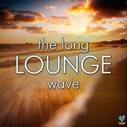 The Long Lounge Wave