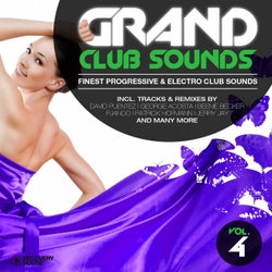 Grand Club Sounds - Finest Progressive & Electro Club Sounds, Vol. 4