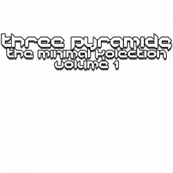 Three Pyramids - The Minimal Kolection Volume 1