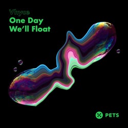 One Day We'll Float EP