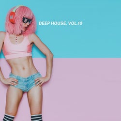 Deep House, Vol. 10