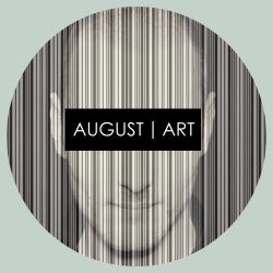 AUGUST | ART