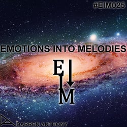 EMOTIONS INTO MELODIES - EPISODE 025