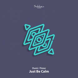 Just Be Calm