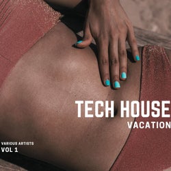 Tech House Vacation, Vol. 1