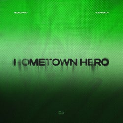Hometown Hero (Remixes) (Extended Mix)