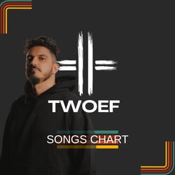 TWOEF Songs Chart