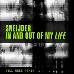 In and Out of My Life - Will Rees Remix