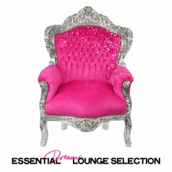 Essential Dreams Lounge Selection