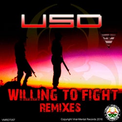 Willing To Fight Remixes
