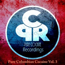 Pure Columbian Cocaine, Vol. 3