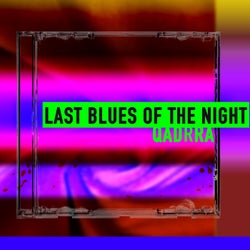 Last Blues of the Night