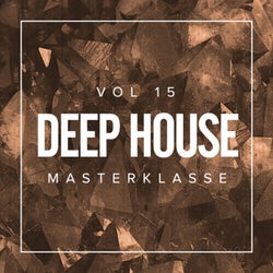 Deep House Masterklasse, Vol.15