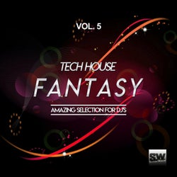Tech House Fantasy, Vol. 5 (Amazing Selection For DJ's)