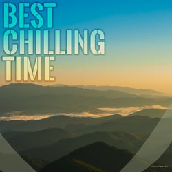 Best Chilling Time
