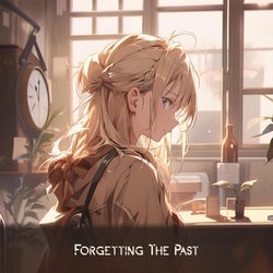 Forgetting The Past (2023 Edition)
