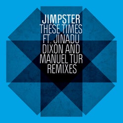 These Times (Dixon & Manuel Tur Remixes)