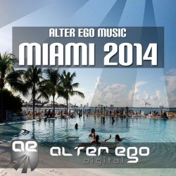 Alter Ego Music Pres. Miami 2014