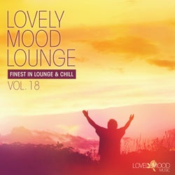 Lovely Mood Lounge Vol. 18