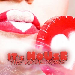 It's House - Vocal Mixes Edition 3