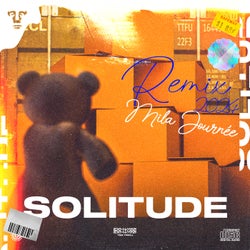 Solitude - Mila Journée Remix