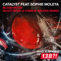Blood Moon - Scott Bond & Charlie Walker Remix