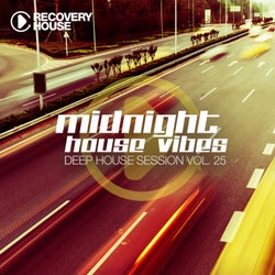 Midnight House Vibes - Deep House Session Vol. 25