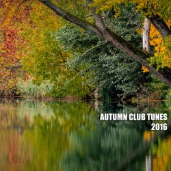 Autumn Club Tunes 2016