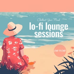 Lo-Fi Lounge Sessions: Chillout Your Mind