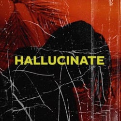 Hallucinate
