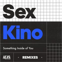 Something Inside Of You - Remixes