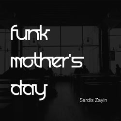 Funk Mother's Day