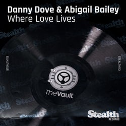 Where Love Lives (feat. Abigail Bailey)
