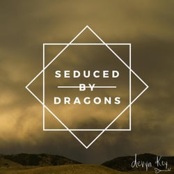 Seduced By Dragons