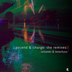 Ascend & Charge: The Remixes