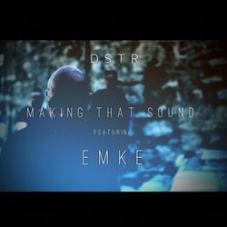 Making That Sound (feat. Emke)