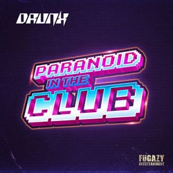 Paranoid in the Club