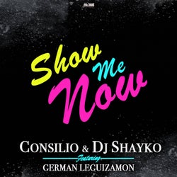 Show Me Now (feat. German Leguizamon)