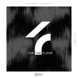 4 For The Floor Vol. 7