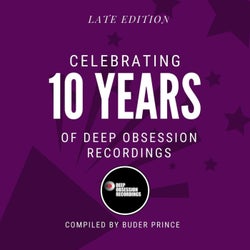 Celebrating 10 Years of Deep Obsession Recordings - Compileted by Buder Prince