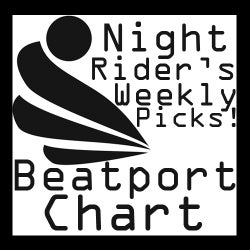 Best EDM - Night Rider's Weekly Picks!