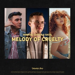 Melody Of Cruelty