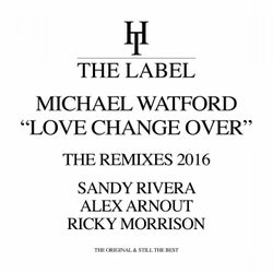 Love Change Over (The Remixes)