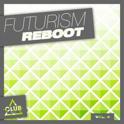 Futurism Reboot Vol. 4