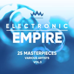 Electronic Empire (25 Masterpieces), Vol. 3