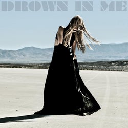 Drown In Me (feat. Gingger Shankar)