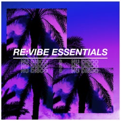 Re:Vibe Essentials - Nu Disco, Vol. 8