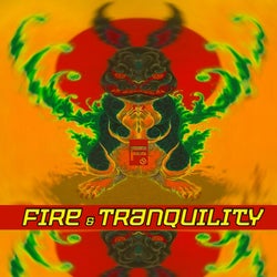 Fire & Tranquility