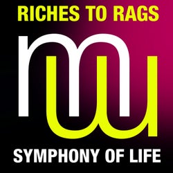 Riches To Rags - Symphony Of Life