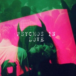 PSYCHOS IN LOVE